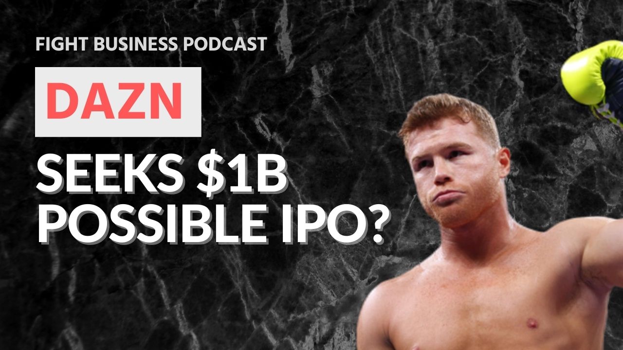 DAZN seeking $1 billion in funding as IPO becomes a serious consideration