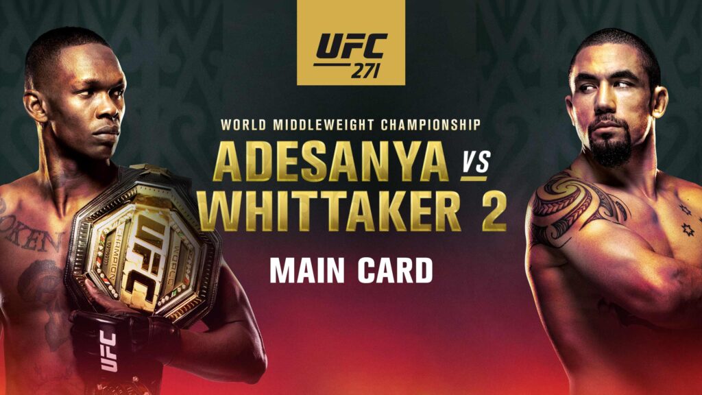 UFC 271 Main Card Preview: Adesanya vs. Whittaker PPV 1